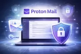 Proton Mail Review (2026): Privacy & Real Trade-offs