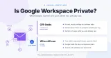 Is Google Workspace Private? Who Can See Your Email